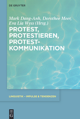 Protest, Protestieren, Protestkommunikation - 