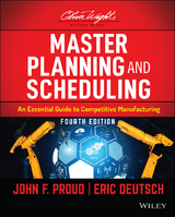 Master Planning and Scheduling -  Eric Deutsch,  John F. Proud