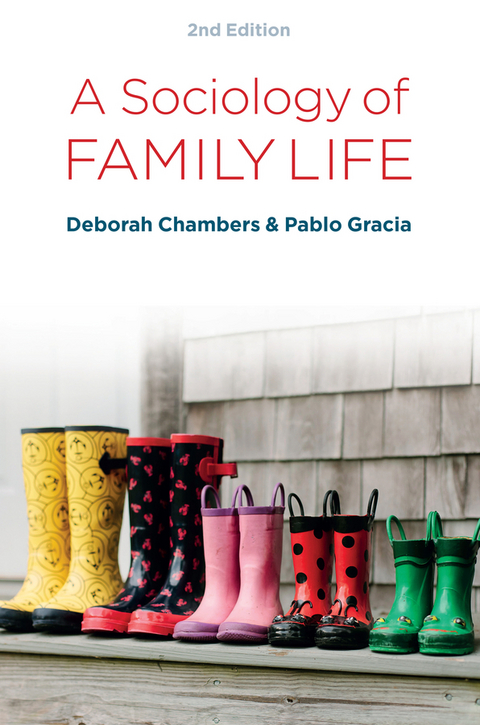 A Sociology of Family Life - Deborah Chambers, Pablo Gracia