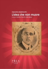 L'idea che non muore - Giacomo Matteotti