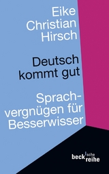 Deutsch kommt gut - Eike Christian Hirsch