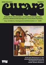 Curare. Zeitschrift für Medizinethnologie / Journal of Medical Anthropology / Kulturelle Dimensionen in der Gesundheitssystemforschung /The Quest for Culture in Health System Research