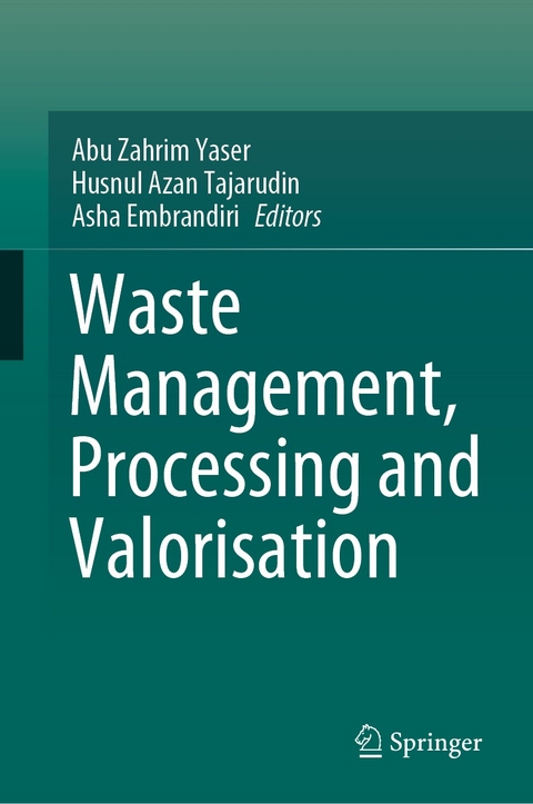 Waste Management, Processing and Valorisation - 