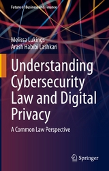 Understanding Cybersecurity Law and Digital Privacy - Melissa Lukings, Arash Habibi Lashkari