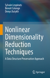 Nonlinear Dimensionality Reduction Techniques - Sylvain Lespinats, Benoit Colange, Denys Dutykh