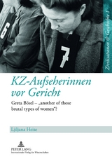 KZ-Aufseherinnen vor Gericht - Ljiljana Heise