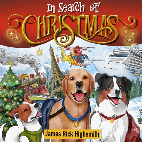 In Search of Christmas -  James  Richard Highsmith