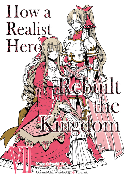 How a Realist Hero Rebuilt the Kingdom (Manga) Volume 7 -  Dojyomaru