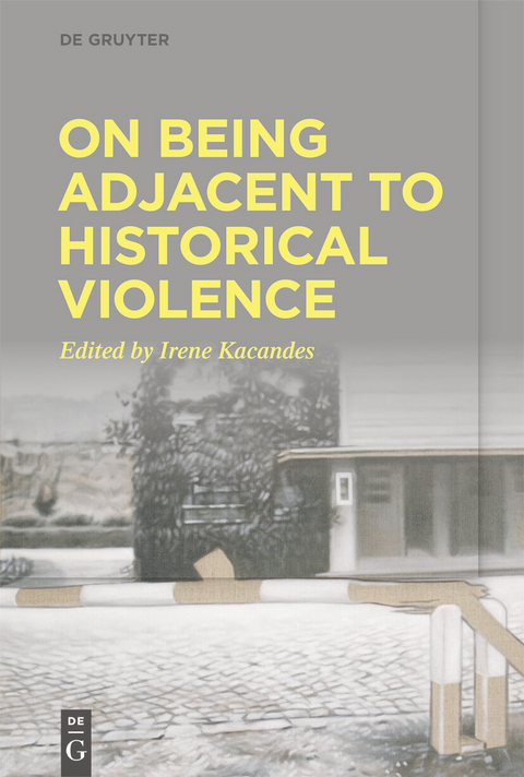 On Being Adjacent to Historical Violence - 