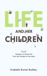 Life and Her Children -  Arabella Burton Buckley