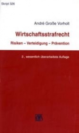 Wirtschaftsstrafrecht - Große Vorholt, André