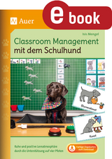 Classroom Management mit dem Schulhund - Isis Mengel