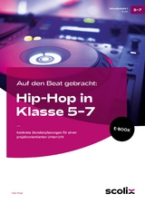 Auf den Beat gebracht: Hip-Hop in Klasse 5 - 7 - Tobi Polar