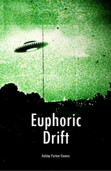 Euphoric Drift -  Ashley Parker Owens