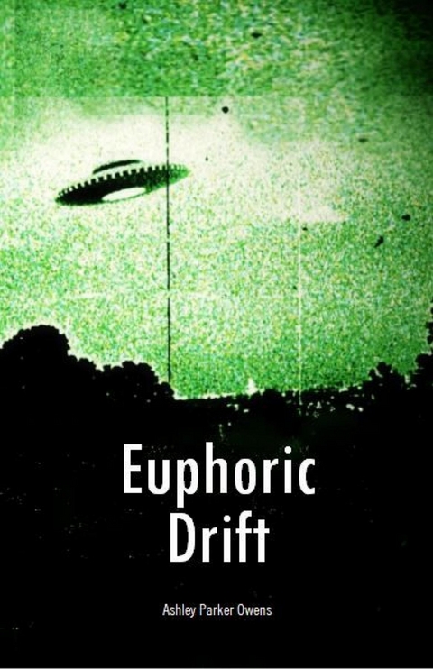 Euphoric Drift -  Ashley Parker Owens