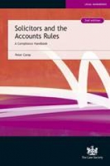 Solicitors and the Accounts Rules - Camp, Peter