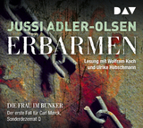 Erbarmen. Der erste Fall für Carl Mørck, Sonderdezernat Q - Jussi Adler-Olsen