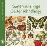 Gartennützlinge - Gartenschädlinge - 