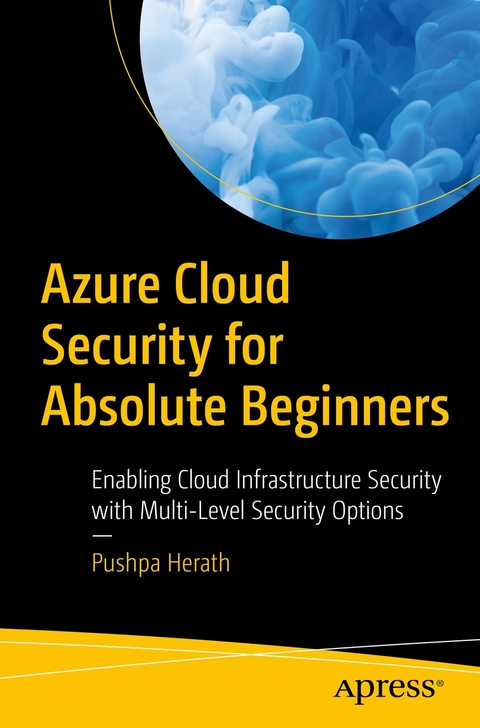 Azure Cloud Security for Absolute Beginners - Pushpa Herath