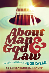 About Man and God and Law - Stephen Daniel Arnoff