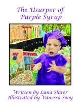 The Usurper of Purple Syrup - Luna Slater