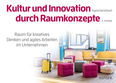 Kultur und Innovation durch Raumkonzepte - Ingrid Gerstbach