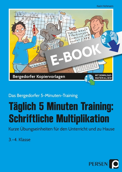 Tägl. 5 Minuten Training: Schriftl. Multiplikation - Karin Hohmann