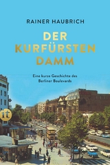 Der Kurfürstendamm -  Rainer Haubrich