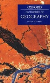 A Dictionary of Geography - Mayhew, Susan