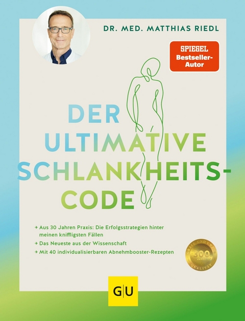 Der ultimative Schlankheitscode -  Dr. med. Matthias Riedl