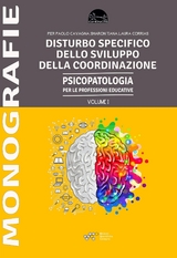 Disturbo dello Sviluppo della Coordinazione - Laura Corrias, Pier Paolo Cavagna, Sharon Tiana