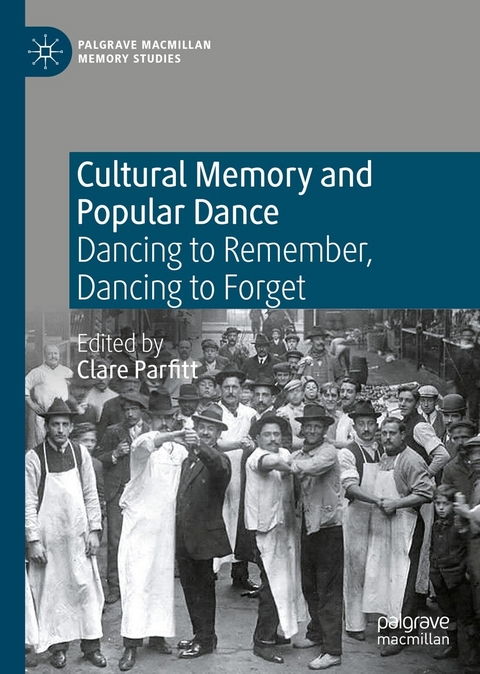 Cultural Memory and Popular Dance - 