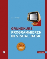 Grundkurs Programmieren in Visual Basic - Heinrich Wimmer