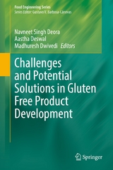 Challenges and Potential Solutions in Gluten Free Product Development - 