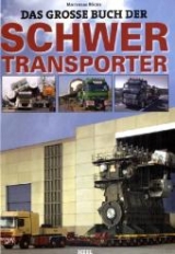 Das große Buch der Schwertransporter - Matthias Röcke, Matthias Matthias Röcke