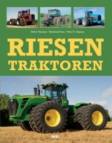 Riesentraktoren - Dieter Theyssen, Bernhard Roes, Peter Simpson,  Dieter Theyssen,  Bernhard Roes,  Peter Simpson