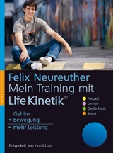 Mein Training mit Life Kinetik - Felix Neureuther, Horst Lutz