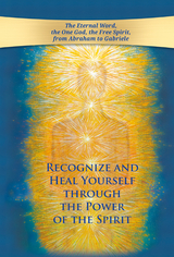 Recognize and heal yourself through the power of the Spirit -  Gabriele