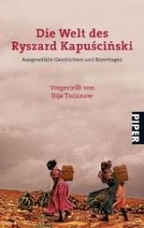 Die Welt des Ryszard Kapuściński