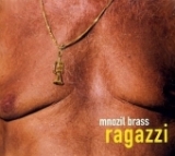 Ragazzi - Mnozil Brass