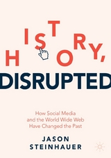 History, Disrupted - Jason Steinhauer