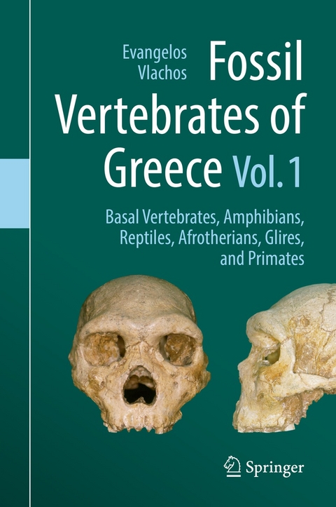 Fossil Vertebrates of Greece Vol. 1 - 