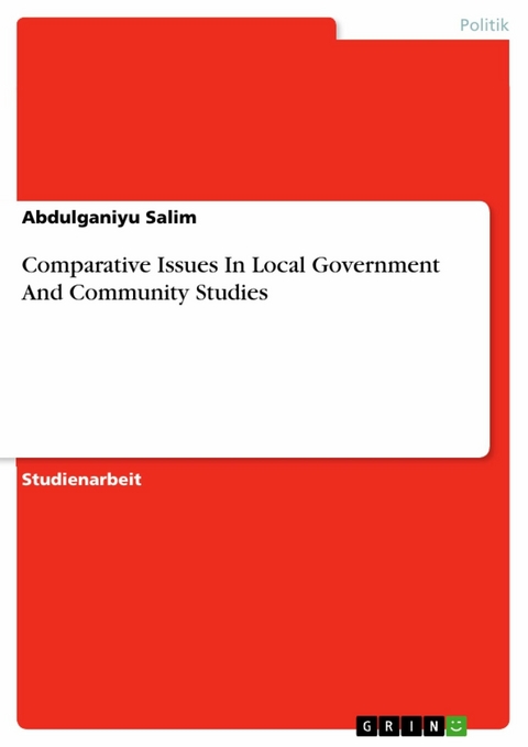 Comparative Issues In Local Government And Community Studies - Abdulganiyu Salim