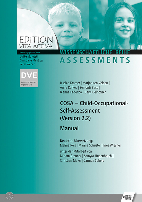 COSA - Child Occupational Self Assessment Manual -  Jessica Kramer,  Marjon ten Velden,  Anna Kafkes,  Semonti Basu,  Jeanne Federico,  Gary Kielhofner