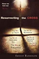 Resurrecting the Cross - Ernest Randolph