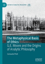 The Metaphysical Basis of Ethics - Consuelo Preti