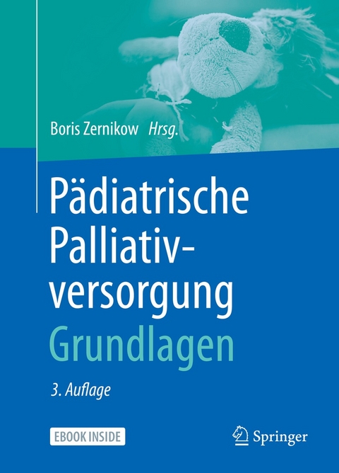 Pädiatrische Palliativversorgung – Grundlagen - 