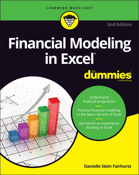 Financial Modeling in Excel For Dummies -  Danielle Stein Fairhurst