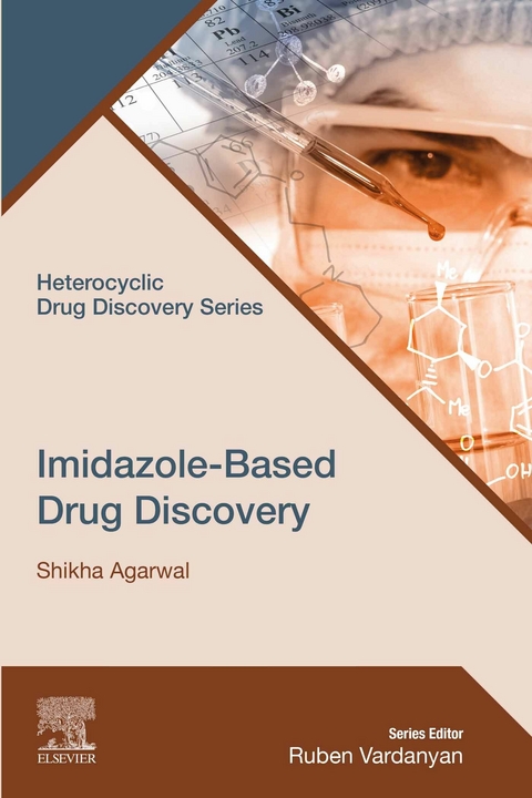 Imidazole-Based Drug Discovery -  Shikha Agarwal