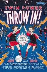 Twin Power: Throw In! - Emma Larkin